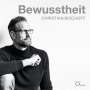 Christian Bischoff: Bewusstheit, CD,CD,CD,CD,CD,CD,CD