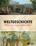 Reader's Digest: Verlag Das Beste GmbH: Weltgeschichte - alles was man wissen muss, Buch