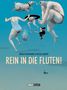 David Prudhomme: Rein in die Fluten!, Buch, Buch