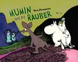 "Mumin und die Räuber" steht in grüner Schrift. Comicstil mit charakteristischen Figuren in farbenfroher Landschaft., Buch