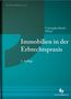 "Immobilien in der Erbrechtspraxis", 2. Auflage, von Christopher Riedel (Hrsg.). Grüntöne mit geometrischen Formen., Buch