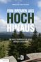 „Von Bremen aus hoch hinaus. Ein-Tages-Touren auf die Berge Norddeutschlands.“ Im Vordergrund Bäume, im Hintergrund Hügel., Buch