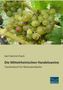 Karl Heinrich Koch: Die Mittelrheinischen Handelsweine, Buch
