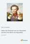 Karl Schwartz: Leben des Generals Carl von Clausewitz und der Frau Marie von Clausewitz, Buch