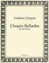 Frédéric Chopin: Chopin Ballades, Buch