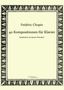 Frédéric Chopin: 40 Kompositionen für Klavier von Frédéric Chopin, Buch