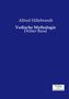 Alfred Hillebrandt: Vedische Mythologie, Buch