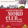 Richard Osman: Der Donnerstagsmordclub und die verirrte Kugel (Die Mordclub-Serie 3), 2 LPs