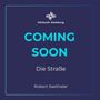 Robert Seethaler: Die Straße, CD,CD,CD,CD