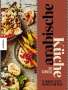 Mounir Toub: Die schnelle arabische Küche, Buch