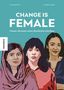 Jan Hendrik Ax: Change is female, Buch