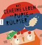 Mariona Tolosa Sisteré: Das geheime Leben der Pupse und Rülpser, Buch