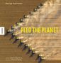 George Steinmetz: Feed the Planet, Buch