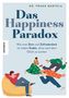 Frank Martela: Das Happiness-Paradox, Buch