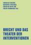 : Brecht und das Theater der Interventionen, Buch