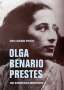 Anita Leocádia Prestes: Olga Benario Prestes, Buch