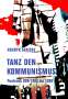 Henryk Gericke: Tanz den Kommunismus, Buch