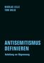 Nikolas Lelle, Tom Uhlig. Antisemitismus definieren: Anleitung zur Abgrenzung. Dunkler Hintergrund, klare blaue Schrift., Buch