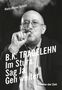 Hans-Dieter Schütt: B. K. Tragelehn, Buch