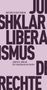 Judith N. Shklar: Der Liberalismus der Rechte, Buch