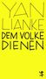 Lianke Yan: Dem Volke dienen, Buch