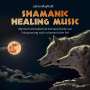 : Shamanic Healing Music, CD