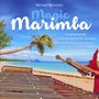 Michael Reimann: Magic Marimba, CD