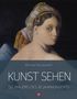 Michael Bockemühl: Kunst sehen - Die Malerei des 19. Jahrhunderts, Buch