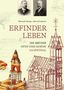 "Erfinder Leben: Die Brüder Otto und Gustav Lilienthal", oben zwei Porträts, ein Flieger, Baumodelle von Gebäuden., Buch