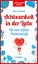Anja Siepmann: Achtsamkeit in der Liebe, Buch
