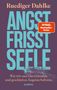 Ruediger Dahlke: Angst frisst Seele, Buch