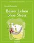 Christel Petitcollin: Das Übungsheft für gute Gefühle - Besser leben ohne Stress, Buch
