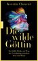 Kerstin Chavent: Die wilde Göttin, Buch