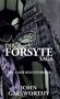 John Galsworthy: Die Forsyte Saga, Buch, Buch