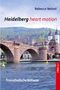 Rebecca Netzel: Heidelberg heart motion, Buch, Buch