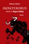 Rebecca Netzel: Minotaurus starb in Nappa Velley, Buch, Buch