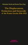 The Displacement, Extinction and Genocide of the Pontic Greeks 1916-1923, Buch
