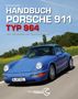 Adrian Streather: Handbuch Porsche 911 Typ 964, Buch