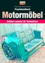 Gergely Bajzáth: Praxishandbuch Motormöbel, Buch