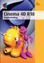 Maik Eckardt: Cinema 4D R18, Buch