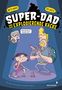 Arttu Unkari: Super-Dad und die explodierende Kacke, Buch