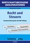 Reinhard Fresow: Wirtschaftsbezogene Qualifikationen: Recht und Steuern, Buch