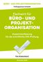 Prüfungswissen kompakt; Fachwirt für Büro- und Projektorganisation; Fee Kiekenbeck; Dezember 2025; grüner Hintergrund., Buch