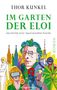 Thor Kunkel: Im Garten der Eloi, Buch