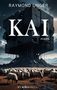 Raymond Unger: KAI, Buch