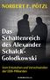 Norbert F. Pötzl: Das Schattenreich des Alexander Schalck-Golodkowski, Buch, Buch