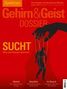 Spektrum der Wissenschaft: Gehirn&Geist Dossier 4/2025 Sucht, Buch