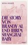 „DIE STORY VON BRANDY-AL UND IHREM SHANGHAI BABY“ in lila Schrift, Hintergrund ein unscharfes Paar vor einem historischen Gebäude.