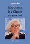 Der Text lautet: "Angelika Rau - Happiness Is a Choice - And It Feels Good - Edition Forsbach". Eine Frau mit Brille lächelt ruhig., Buch