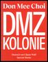Don Mee Choi: DMZ Kolonie, Buch